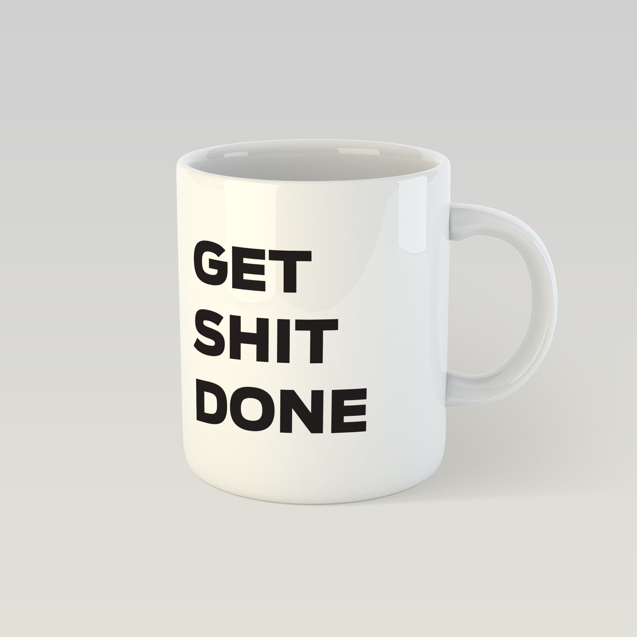 Design Mug - GET SHIT DONE